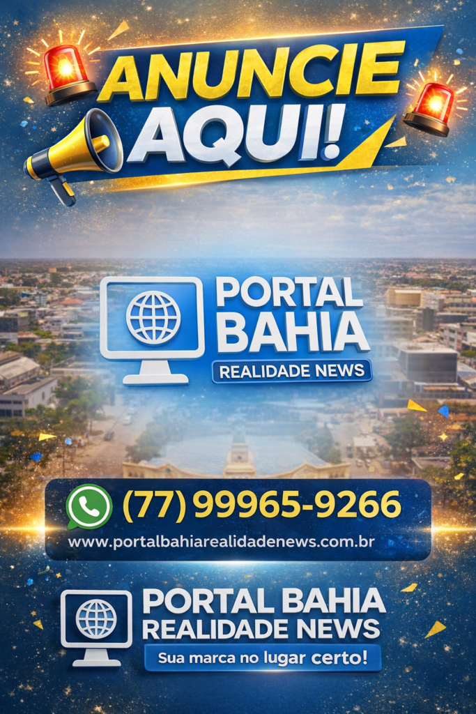 Anuncie no Portal Bahia Realidade
