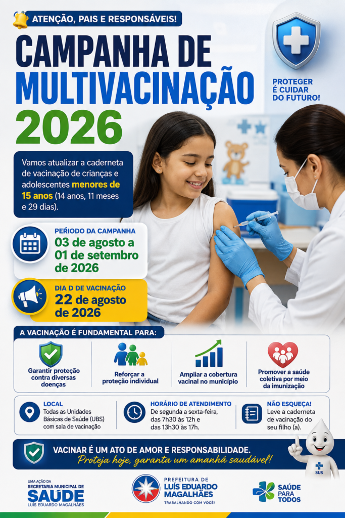 Campanha de Multivacinação 2026 começa nesta segunda-feira (03) em Luís Eduardo Magalhães